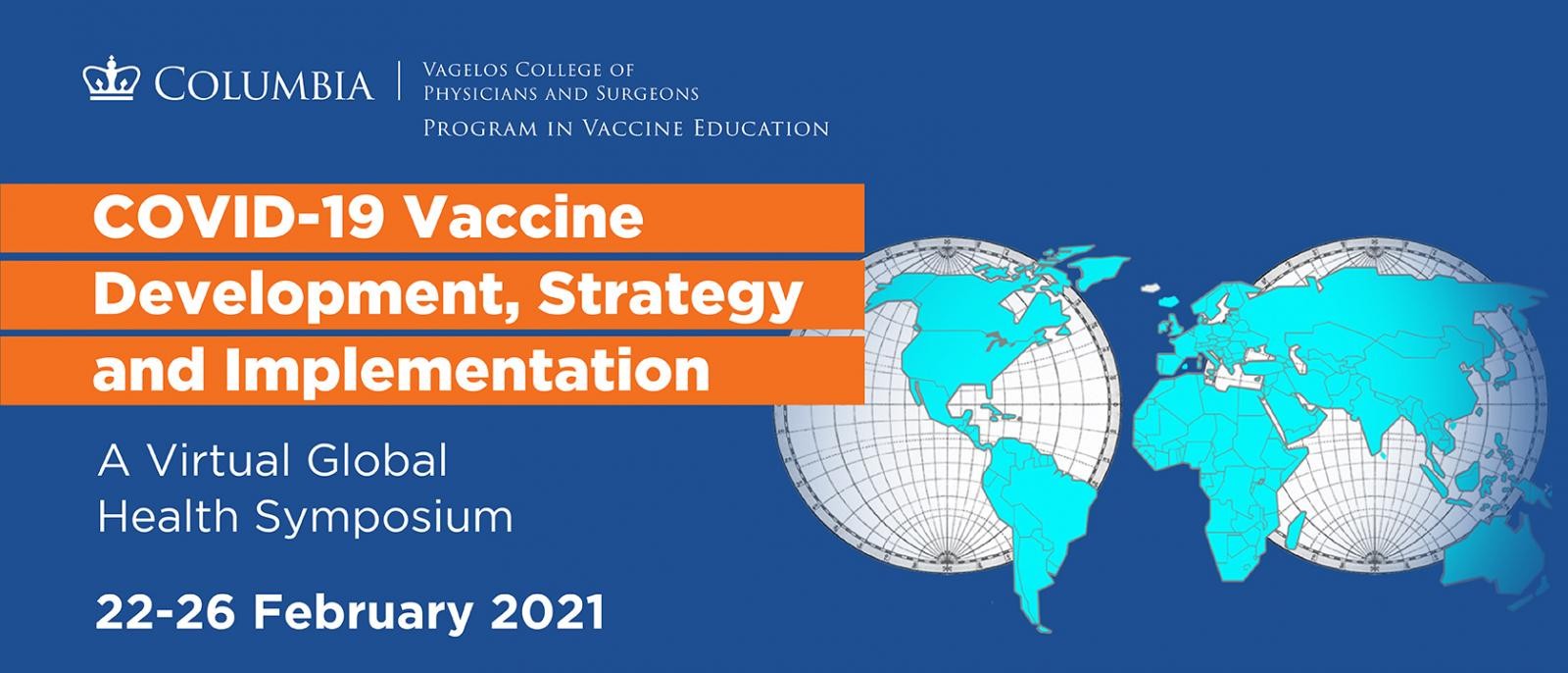 Recordings Available: COVID-19 Vaccine Development, Strategy and Implementation